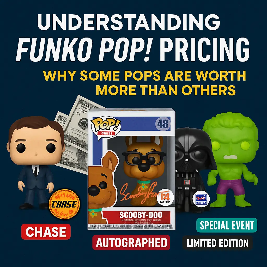 Understanding Funko Pop! Pricing: Why Some Pops Are Worth More Than Others